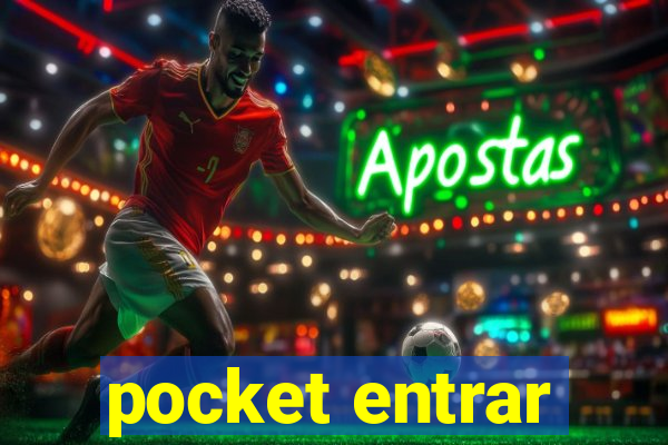 pocket entrar